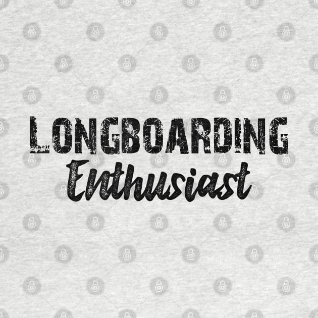 Longboarding Enthusiast by KC Happy Shop